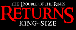The Trouble of the Rings Returns: King-Size