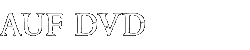 Auf DVD